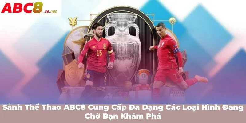 Sảnh thể thao ABC8 cung cấp đa dạng các loại hình đang chờ bạn khám phá